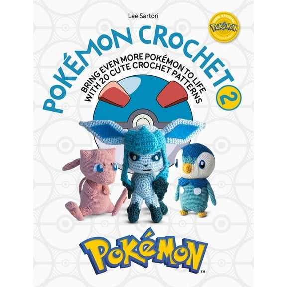 Pokémon Crochet Vol 2: Bring Even More Pokémon to Life with 20 Cute Crochet Patterns, (Paperback)