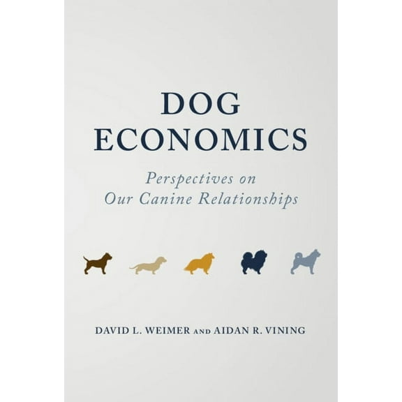 Dog Economics, (Hardcover)