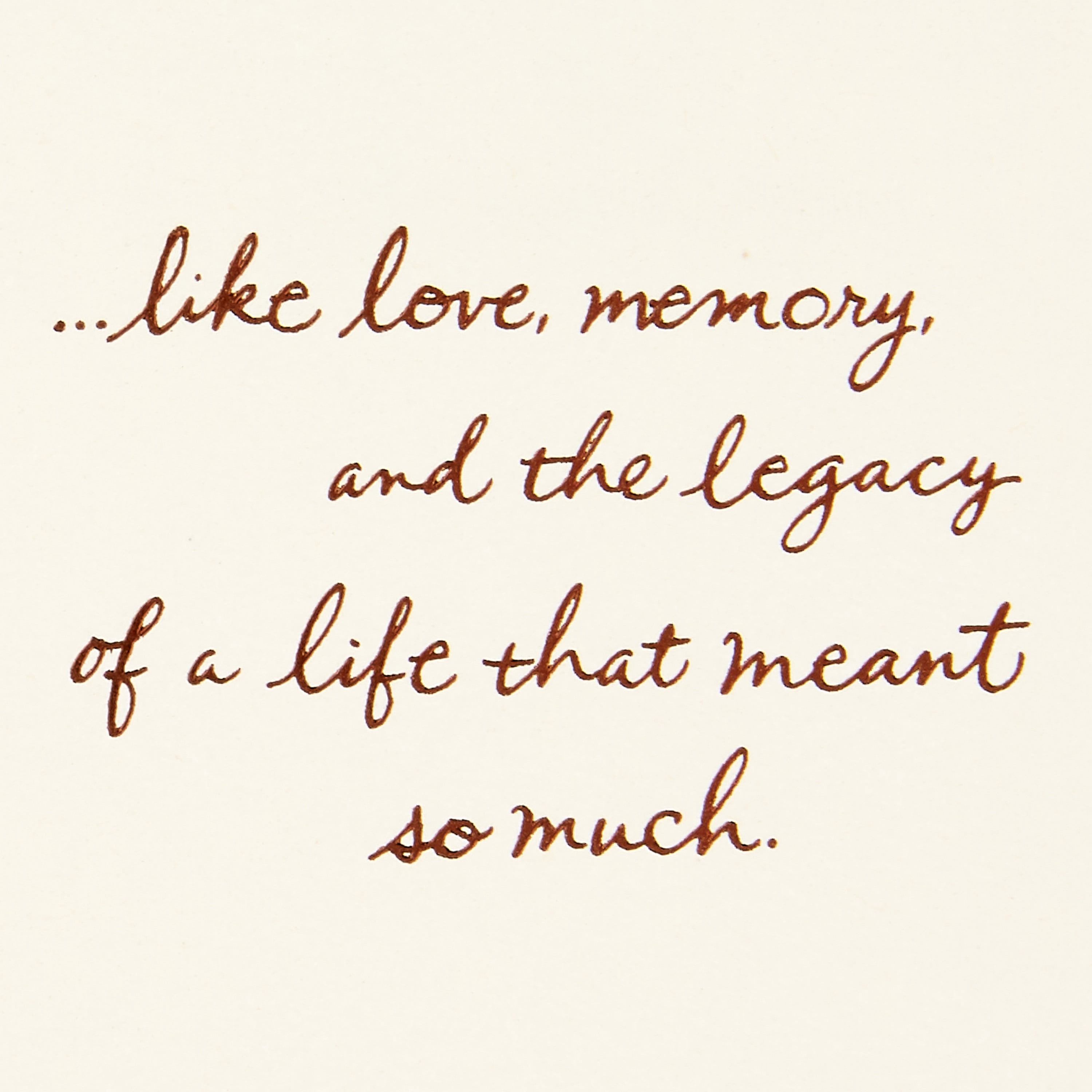 Hallmark Sympathy Greeting Card (Some Things Never End)