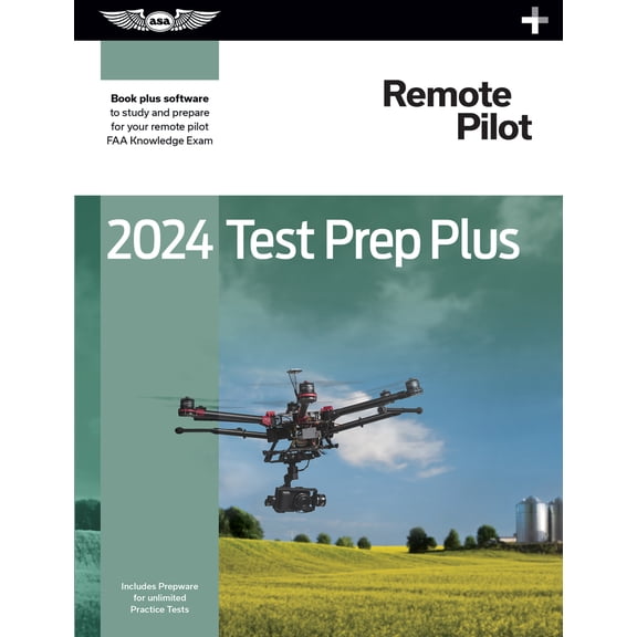 Pre-Owned 2024 Remote Pilot Test Prep Plus: Paperback Plus Software to Study and Prepare for Your Pilot FAA Knowledge Exam (Hardcover) 1644253429 9781644253427
