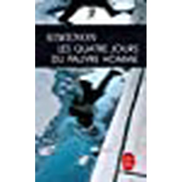Les Quatre Jours Du Pauvre Homme (Ldp Simenon) (French Edition)