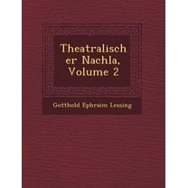 Theatralischer Nachla, Volume 2 (Paperback)