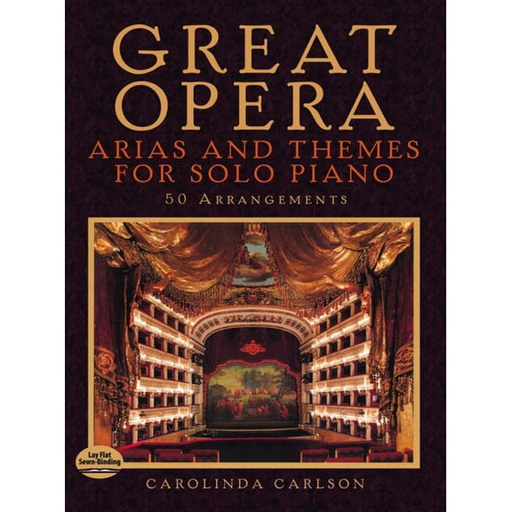 Dover Classical Piano Music Great Opera: Arias and Themes for Solo Piano: 50 Arrangements, (Paperback)