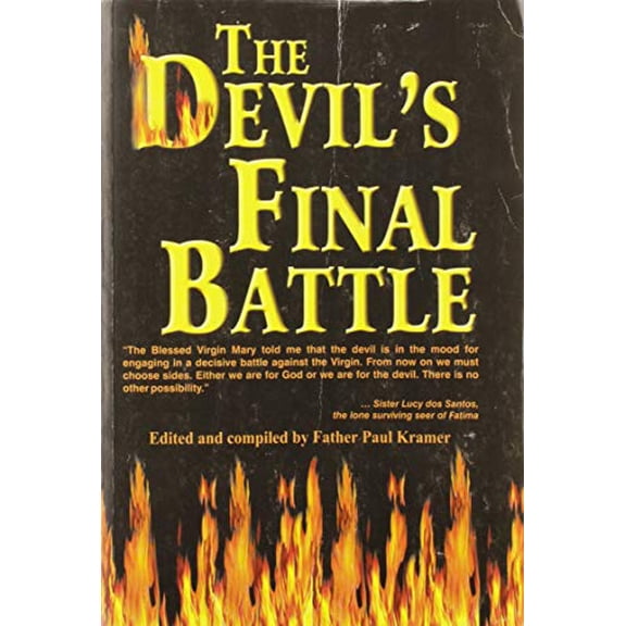 Pre-Owned The Devil's Final Battle (Paperback) 0966304659 9780966304657