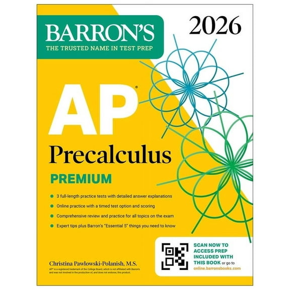 Barron's AP Prep AP Precalculus Premium, 2026: Prep Book with 3 Practice Tests Comprehensive Review Online Practice, (Paperback)