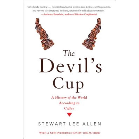 Pre-Owned The Devil's Cup: A History of the World According to Coffee: A History of the World According to Coffee (Paperback) 1641290102 9781641290104