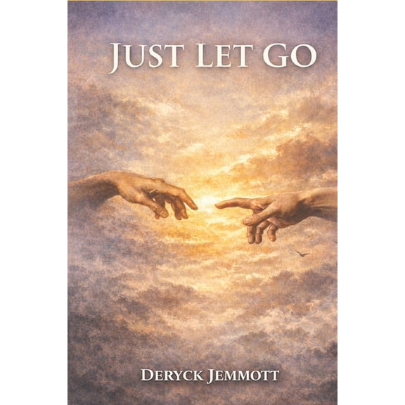 Just Let Go, (Paperback)