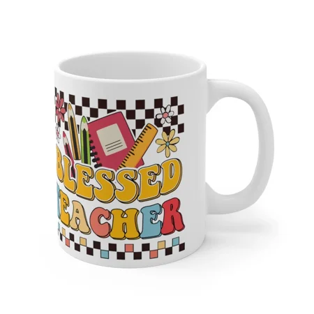 

Back To School First Day of School Blessed Teacher Ceramic Mug