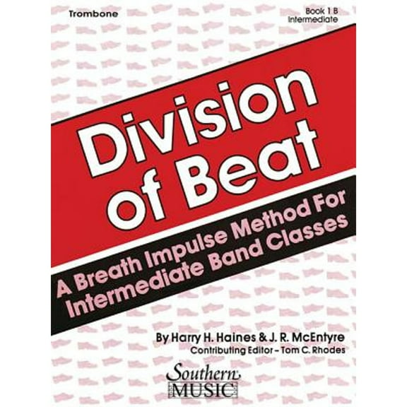 Division of Beat (D.O.B.), Book 1b: Trombone (Paperback) by J R McEntyre, Harry Haines, Tom Rhodes
