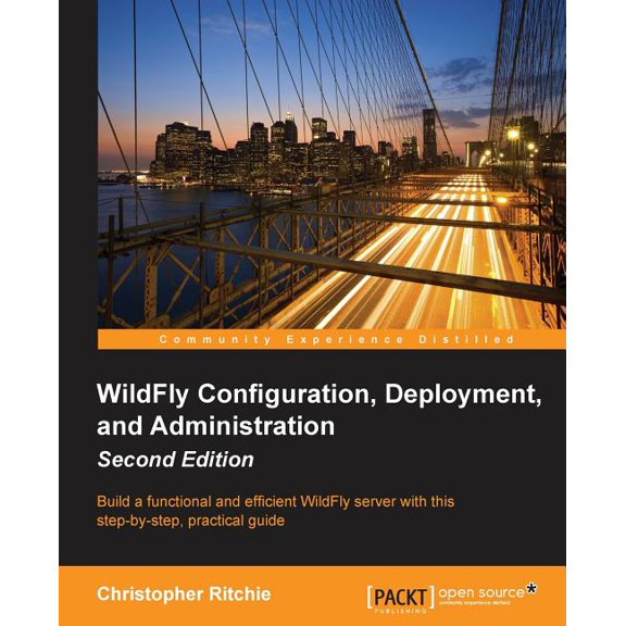 WildFly Configuration, Deployment, and Administration(2nd Edition), (Paperback)
