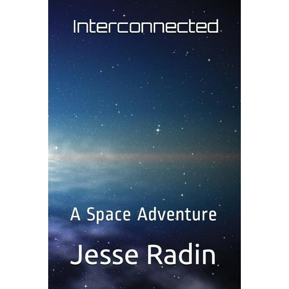 Interconnected: A Space Adventure
