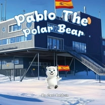 Pablo The Polar Bear, (Paperback)