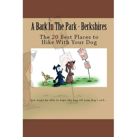 A Bark In The Park-Berkshires: The 20 Best Places To Hike With Your Dog -