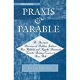 thumbnail image 1 of Praxis and Parable (Studies in Judaism), 1 of 3