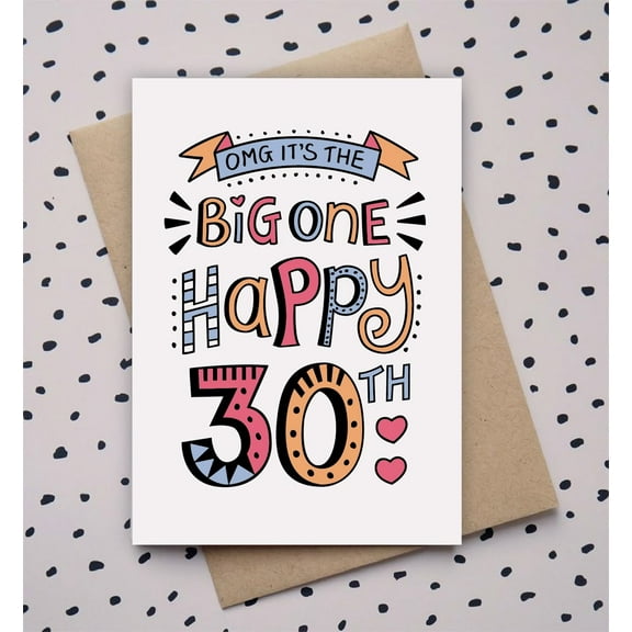 Happy 30th Birthday Card – Colorful “OMG It’s the Big One” Design – Blank Inside, Envelope Included – Perfect for Celebrating Milestones