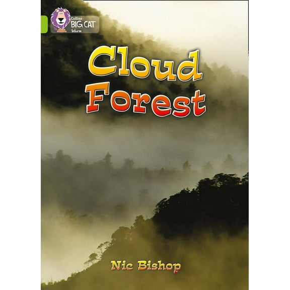 Collins Big Cat The Cloud Forest: Band 11/Lime, (Paperback)