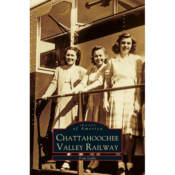 Chattahoochee Valley Railway (Hardcover)