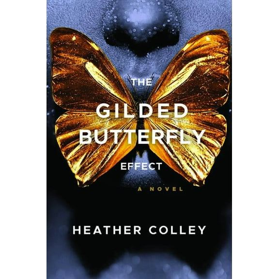 The Gilded Butterfly Effect, (Paperback)