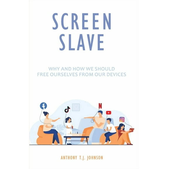 Screen Slave, (Paperback)