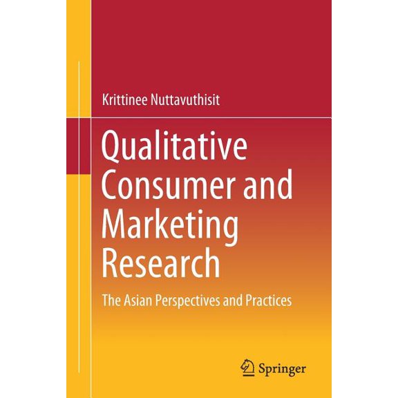 Qualitative Consumer and Marketing Research: The Asian Perspectives and Practices, (Paperback)
