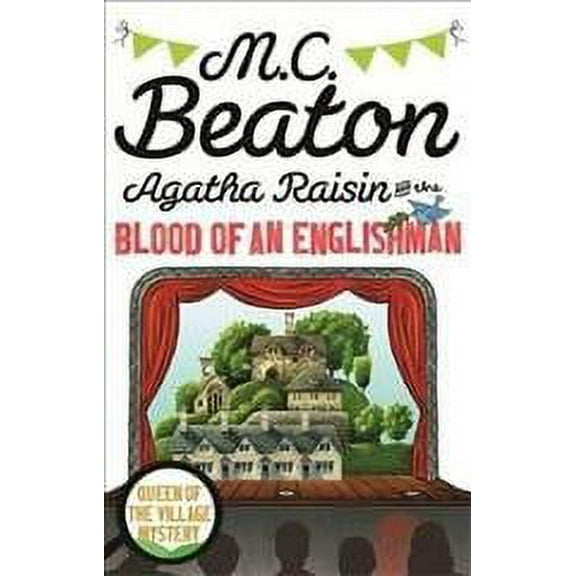 Agatha Raisin and the Blood of an Englishman (Paperback) by M.C. Beaton
