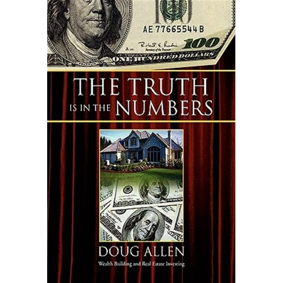 The Truth Is in the Numbers (Paperback)