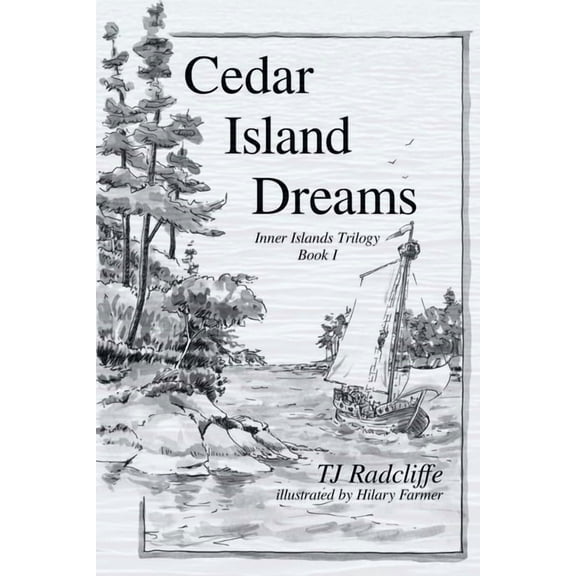 Inner Islands Trilogy Cedar Island Dreams, Book 1, (Paperback)