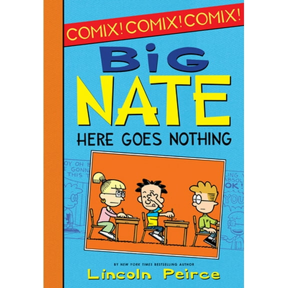 Pre-Owned Big Nate: Here Goes Nothing (Library Binding) 1532145276 9781532145278