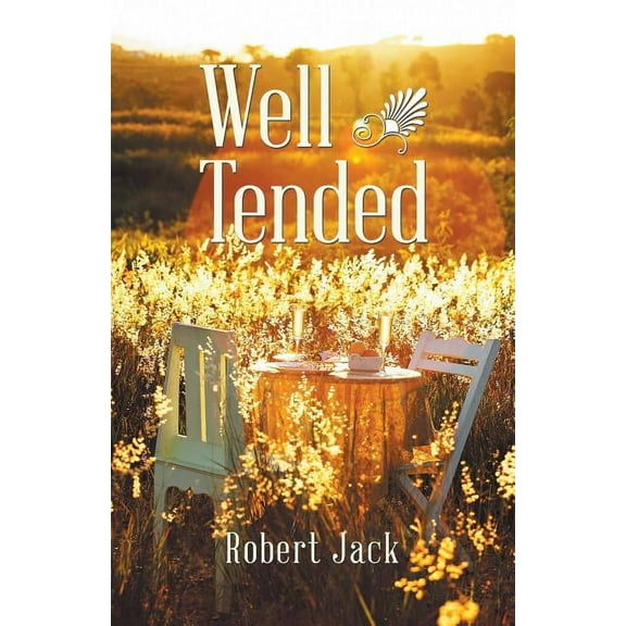 Well Tended (Paperback)