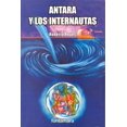 thumbnail image 1 of Antara y los internautas, de Roberto Reyes Antúnez , Blanda, 1 of 2