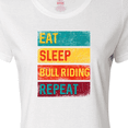 thumbnail image 4 of Inktastic Bull Riding Rodeo Eat Sleep Bull Riding Repeat Women's T-Shirt, 4 of 5