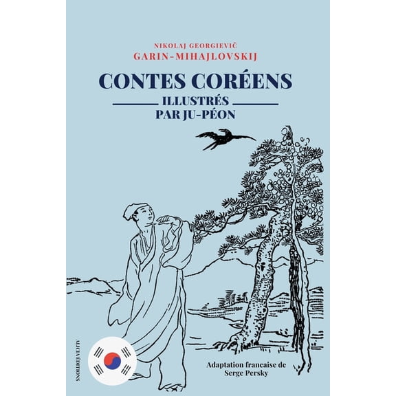 Contes Coréens: Illustrés, (Paperback)
