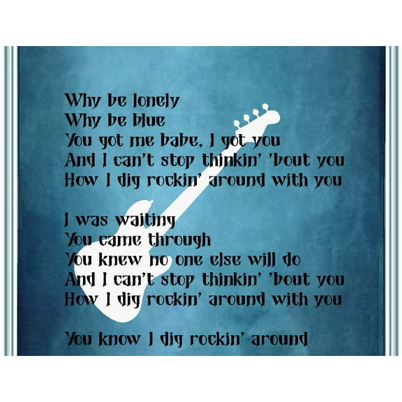 Why be Lonely, Why be Blue: You know I dig rockin' around ~ Wall Decal 20" x 24" (Black/White)