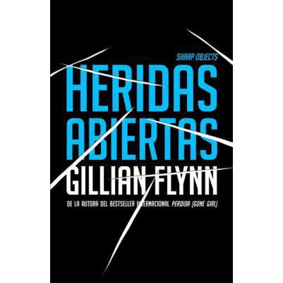 Pre-Owned Heridas Abiertas: (sharp Objects Spanish-Language Edition) (Paperback) 0804171769 9780804171762