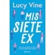 thumbnail image 1 of Libro Mis Siete Ex Tapa Blanda, Autor Lucy Vine, Editorial Planeta Mexico, 1 of 2