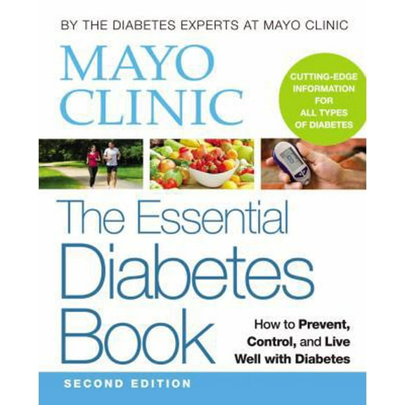Pre-Owned Mayo Clinic the Essential Diabetes Book (Paperback) 0848743393 9780848743390