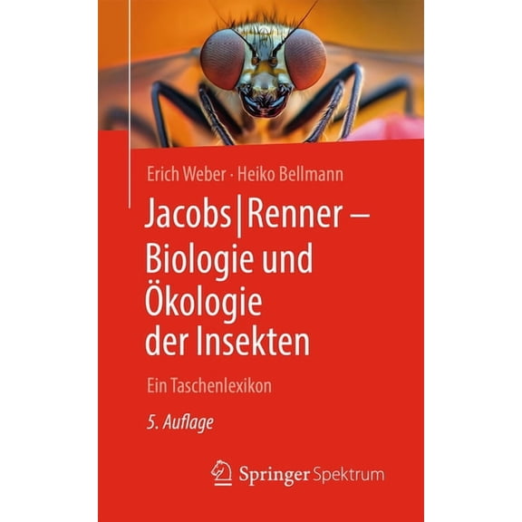Jacobs/Renner - Biologie Und Ökologie Der Insekten: Ein Taschenlexikon, (Paperback)