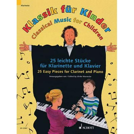 Classical Themes Easy Piano - Classical Music for Children : 25 Easy Pieces for Clarinet and Piano