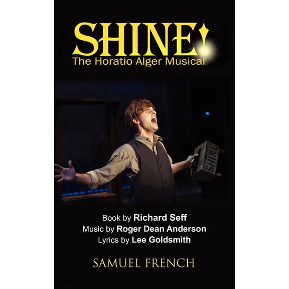 Shine!: The Horatio Alger Musical, (Paperback)