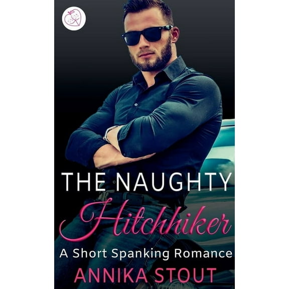 Romantically Disciplined The Naughty Hitchhiker, Book 3, (Paperback)