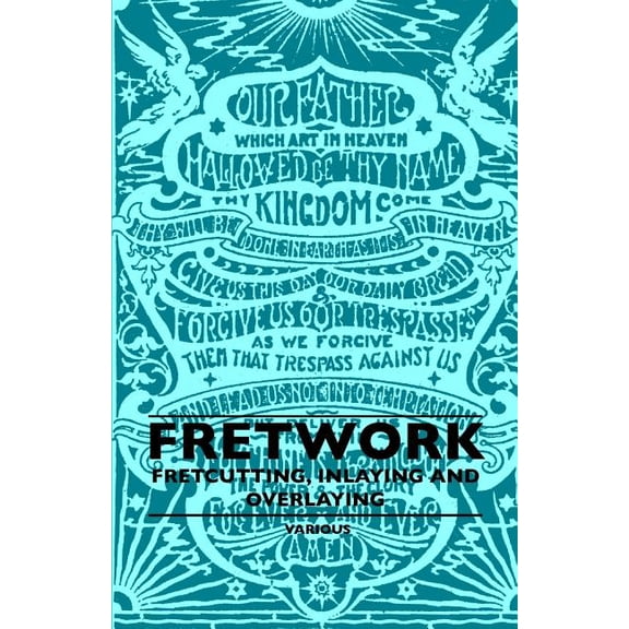 Fretwork - Fretcutting, Inlaying and Overlaying (Paperback)