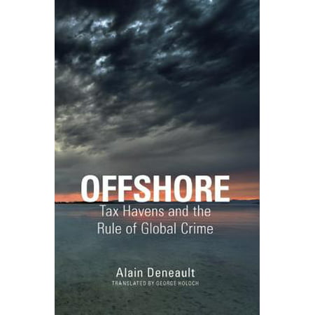 Offshore : Tax Havens and the Rule of Global (Best Offshore Tax Havens)