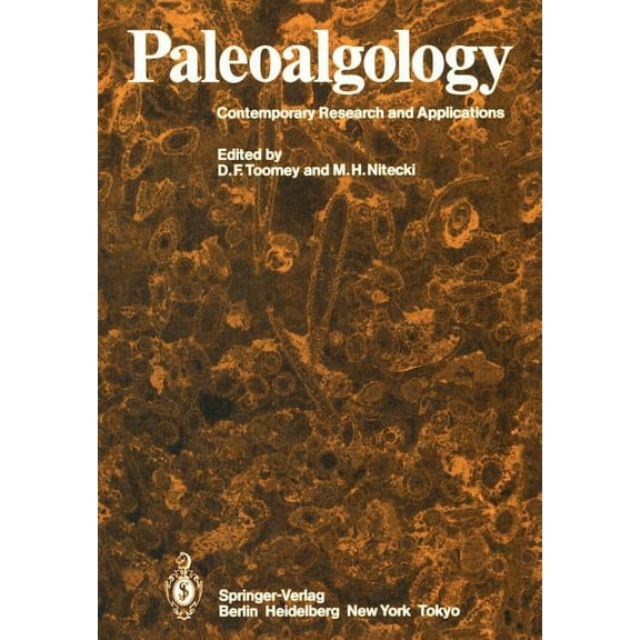 Paleoalgology: Contemporary Research and Applications, (Paperback)
