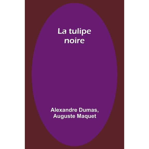 La tulipe noire, (Paperback)