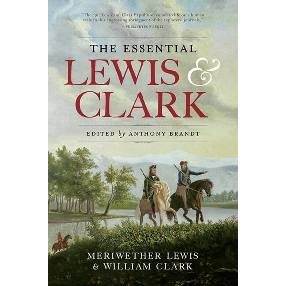 The Essential Lewis and Clark (Paperback)