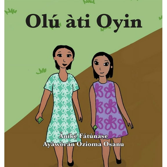 Olú àti Oyin, (Hardcover)