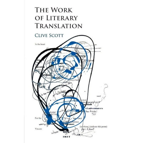 The Work of Literary Translation, (Paperback)