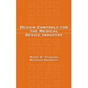 Design Controls for the Medical Device Industry [Hardcover - Used]