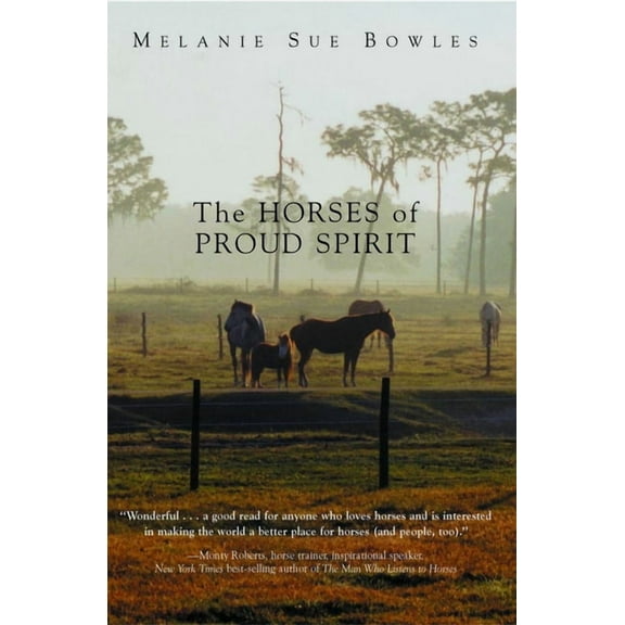The Horses of Proud Spirit, (Paperback)