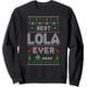 thumbnail image 1 of Funny Christmas Holiday Best Lola Ever Ugly Christmas Sweater Sudadera, 1 of 5